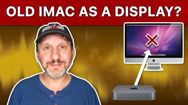 Why You Probably Can't Use Your Old iMac As a Display