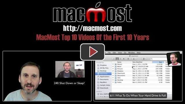 MacMost Top 10 Videos Of the First 10 Years