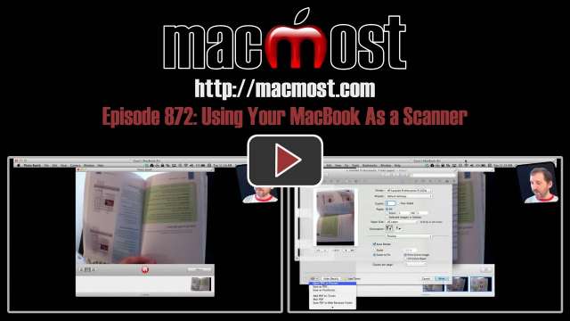 MacMost Now 872: Using Your MacBook As a Scanner