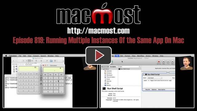 MacMost Now 819: Running Multiple Instances Of the Same App On Mac