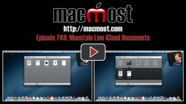 MacMost Now 740: Mountain Lion iCloud Documents