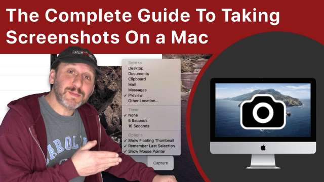 The Complete Guide To Taking Screenshots On a Mac