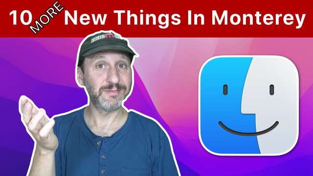 10 More New Things To Try On Your Mac In macOS Monterey