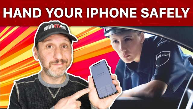 What To Do Before Handing Your iPhone to a Cashier, Ticket-Taker or Police (Revisited)