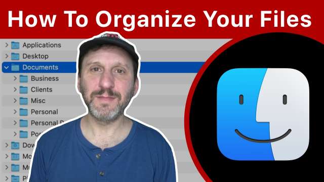 How To Organize the Files On Your Mac