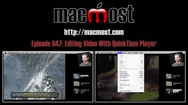 MacMost Now 647: Editing Video With QuickTime Player