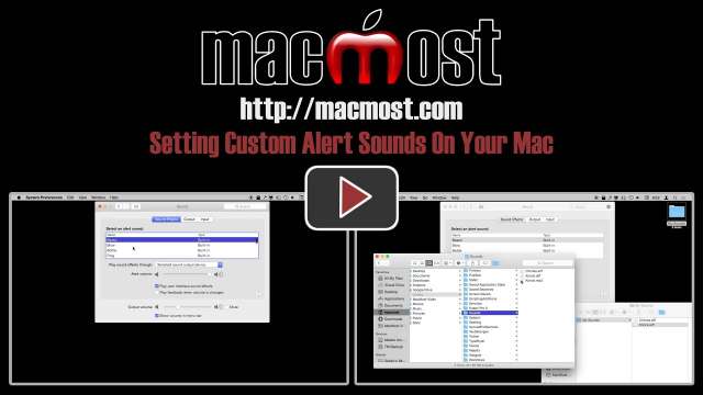 Setting Custom Alert Sounds On Your Mac