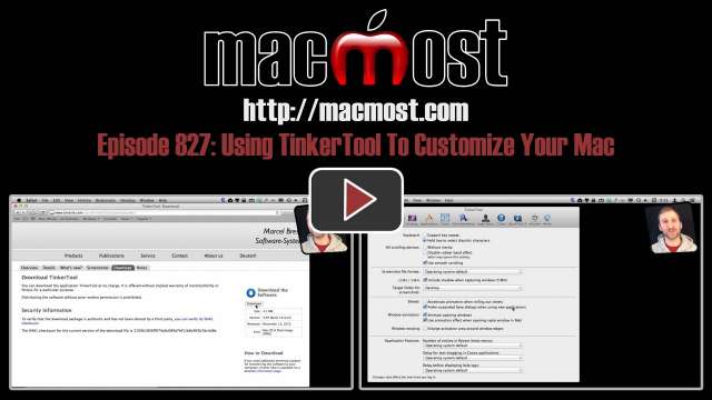 MacMost Now 827: Using TinkerTool To Customize Your Mac