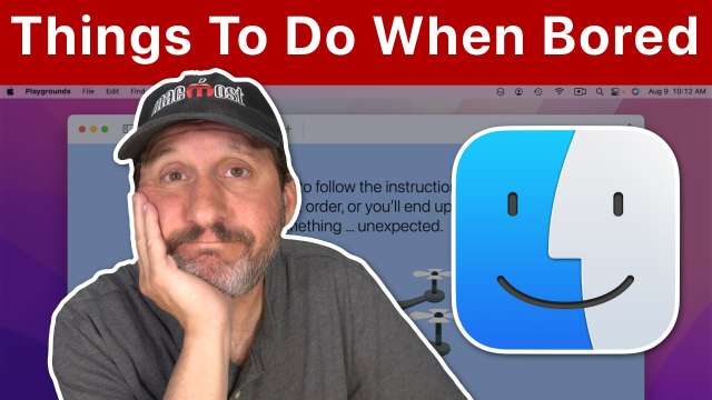 10 Things You Can Do On Your Mac When Bored