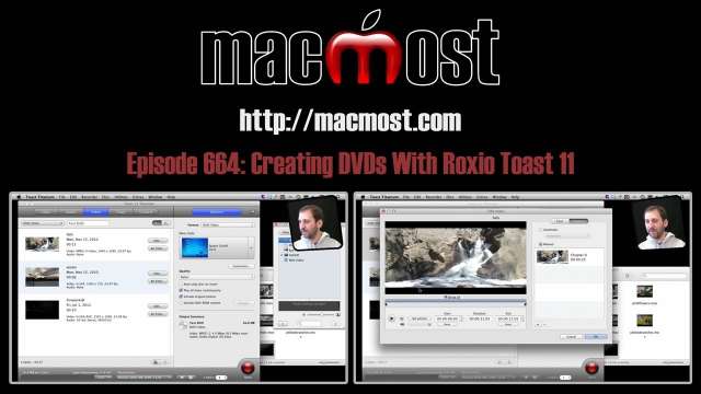 MacMost Now 664: Creating DVDs With Roxio Toast 11