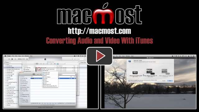 Converting Audio and Video With iTunes