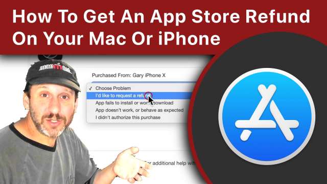 How To Get An App Store Refund On Your Mac Or iPhone