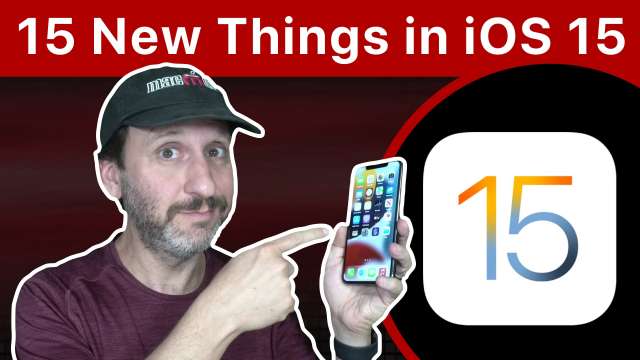 15 New Things To Try On Your iPhone With iOS 15