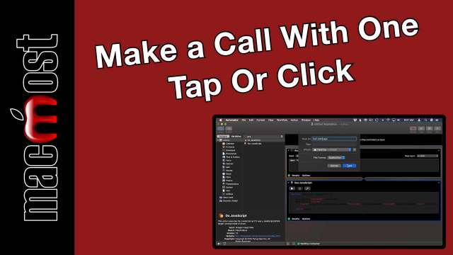 Create a Button On Your Mac or iPhone To Make a Call With One Tap Or Click