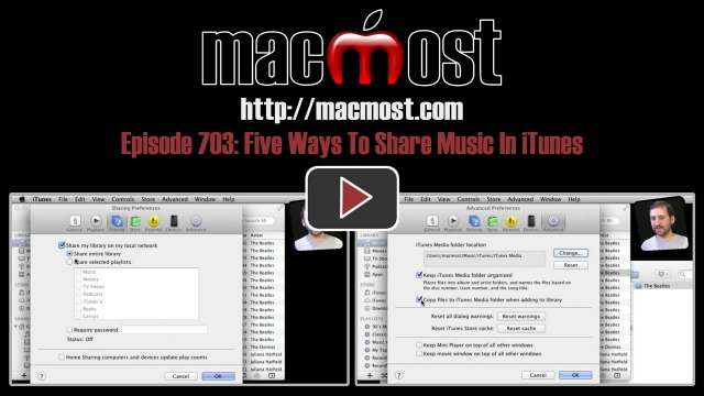 MacMost Now 703: Five Ways To Share Music In iTunes