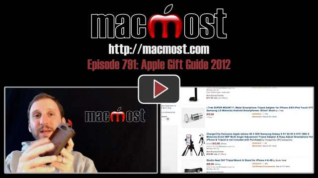 MacMost Now 791: Apple Gift Guide 2012