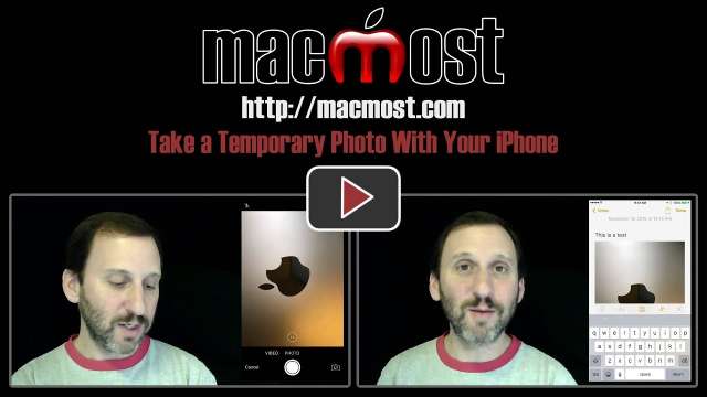 Take a Temporary Photo With Your iPhone