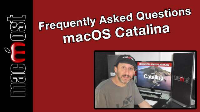 Frequently Asked Questions About macOS Catalina