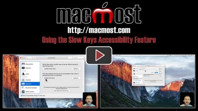 Using the Slow Keys Accessibility Feature