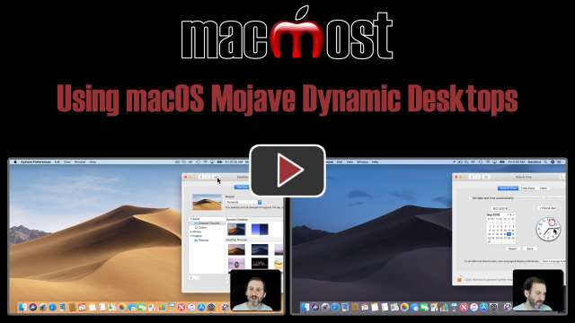 Using macOS Mojave Dynamic Desktops