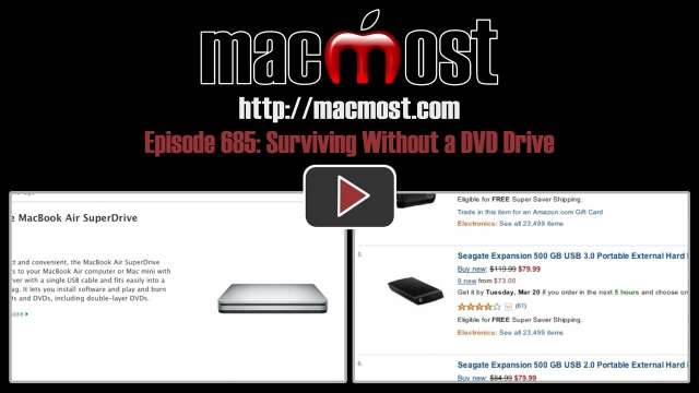 MacMost Now 685: Surviving Without a DVD Drive