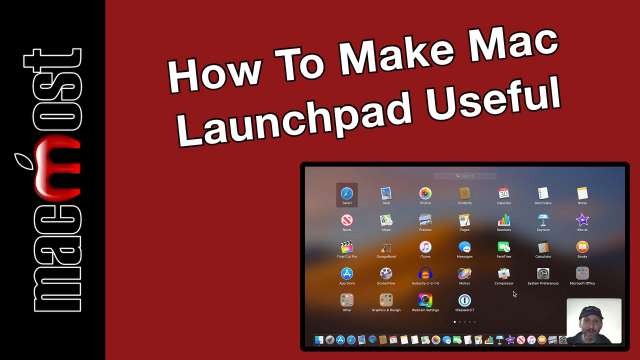 How To Make Mac Launchpad Actually Useful