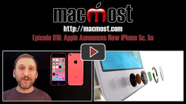 MacMost Now 916: Apple Announces New iPhone 5c, 5s