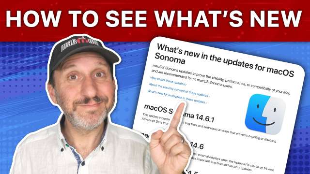 How To Find Out What's New After a macOS Or App Update