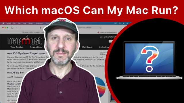 Which Versions Of macOS Are Compatible With Your Mac?