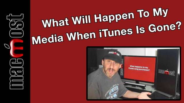 What Will Happen To My Media When iTunes Is Gone?