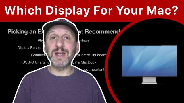 How To Pick an External Display For Your Mac