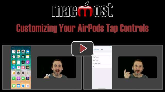 Customizing Your AirPods Tap Controls