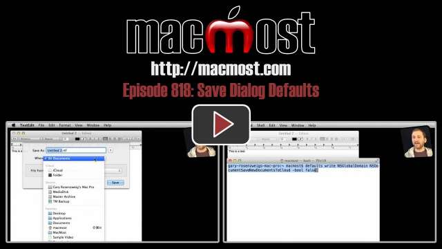 MacMost Now 818: Save Dialog Defaults