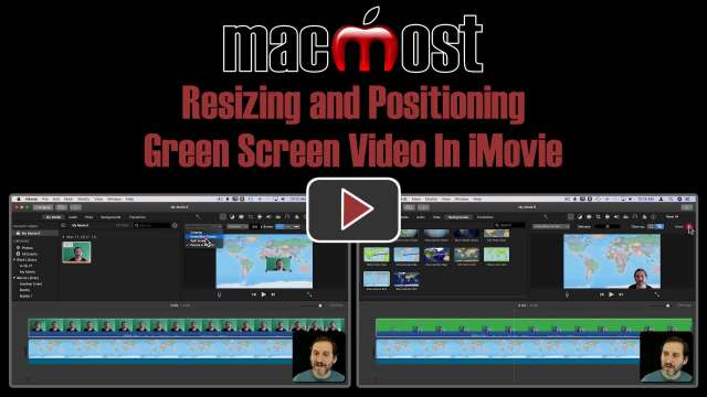 Resizing and Positioning Green Screen Video In iMovie