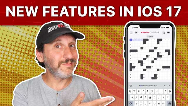 New Features To Check Out On Your iPhone In iOS 17