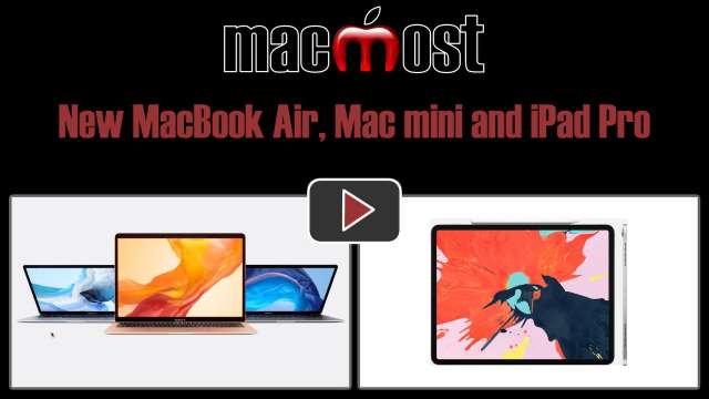 New MacBook Air, Mac mini and iPad Pro