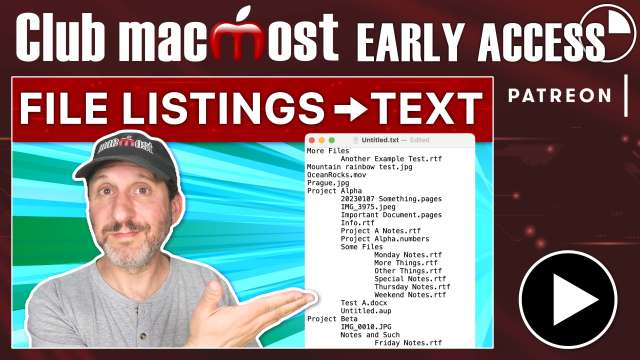 Club MacMost Early Access: How To Get File Listings As Text