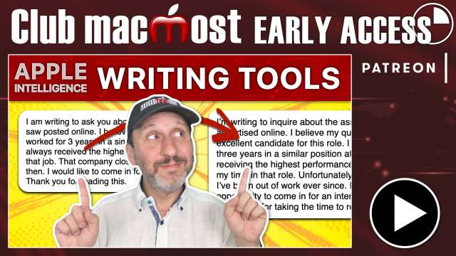 Club MacMost Early Access: Using Apple Intelligence Rewriting Tools