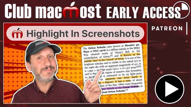 Club MacMost Early Access: How To Highlight Text In Mac Screenshots