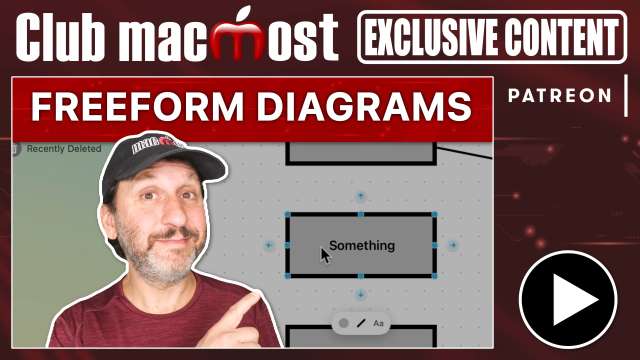 Club MacMost Exclusive: macOS Sonoma Freeform Diagraming Improvements