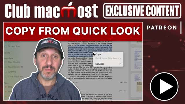 Club MacMost Exclusive: Using Quick Look To Copy File Contents