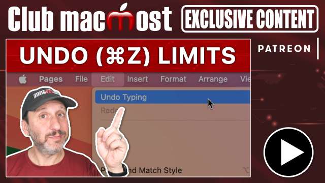 Club MacMost Exclusive: Mac Undo Depth and Limitations