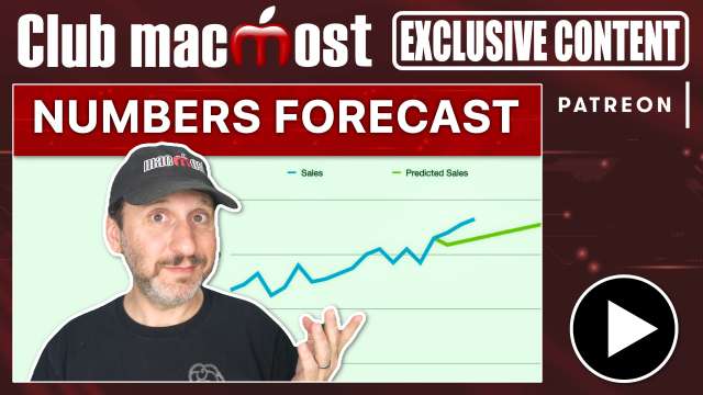 Club MacMost Exclusive: Forecasting Future Values In Numbers