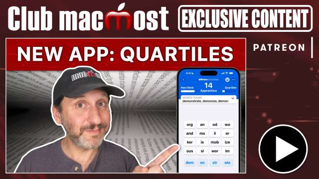Club MacMost Exclusive: Apple's New Word Game: Quartiles