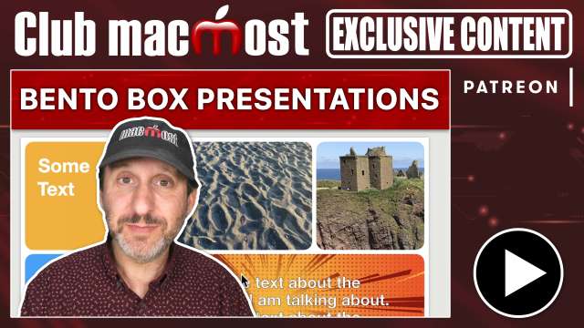 Club MacMost Exclusive: Creating Bento Box Presentations In Keynote