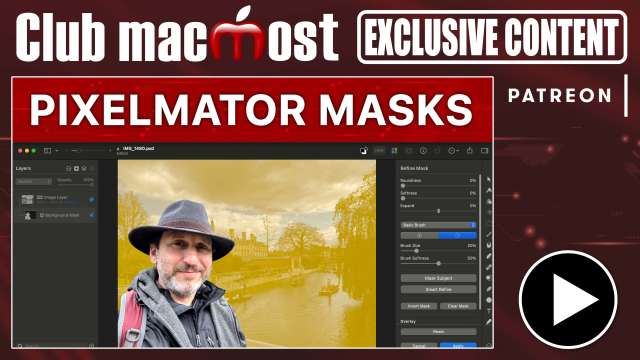 Club MacMost Exclusive: Pixelmator Pro New Masking Features