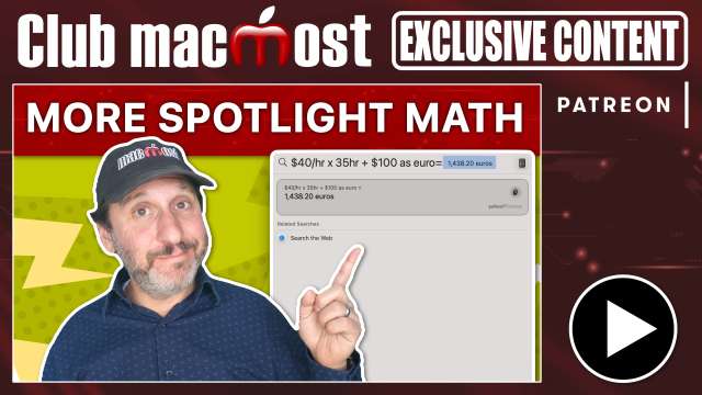 Club MacMost Exclusive: More Advanced Spotlight Math