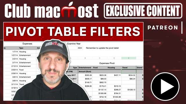 Club MacMost Exclusive: Using Filters With Pivot Tables