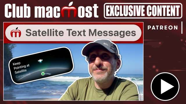 Club MacMost Exclusive: Sending Text Messages Via Satellite